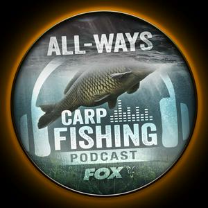 All-Ways Carp Fishing Podcast
