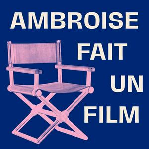 Ambroise fait un film