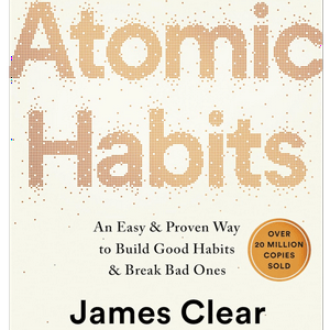 Atomic Habits by James Clear, Book Summary, Podcast, English