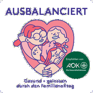 AUSBALANCIERT – gesund + gelassen durch den Familienalltag