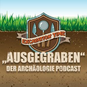 "Ausgegraben" Der Archäologie Podcast