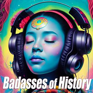 Badasses of History | AI Scripted Historical Accounts