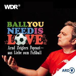 Ball you need is love – aus Liebe zum Fußball | WDR
