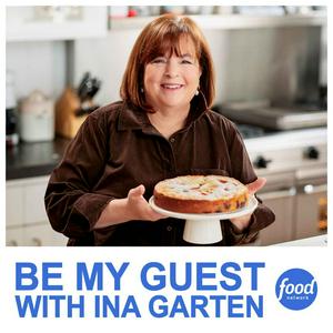 Be My Guest with Ina Garten