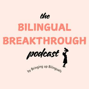 Bilingual Breakthrough