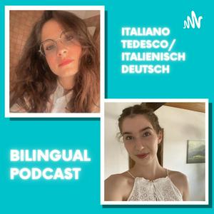 Höre Bilingual Podcast: Italiano-Tedesco/Italienisch-Deutsch in der App.