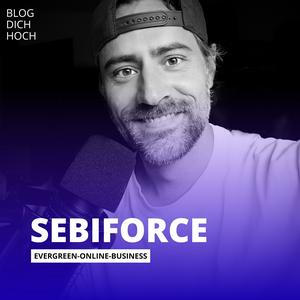 Sebiforce Der Podcast für dein entspanntes und automatisiertes Online-Business.