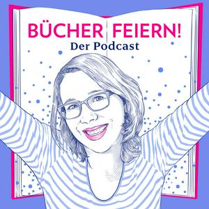 Höre BÜCHER FEIERN - Der Podcast in der App.