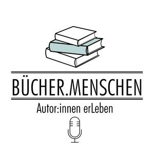 BÜCHER.MENSCHEN - Autor:innen erLeben