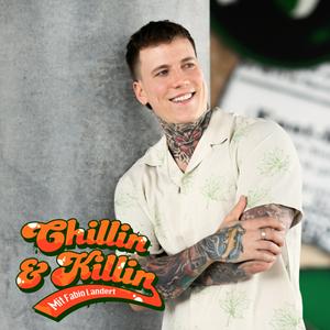 Höre Chillin and Killin in der App.