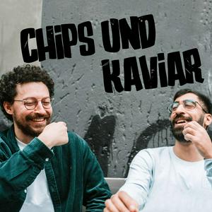 Chips und Kaviar