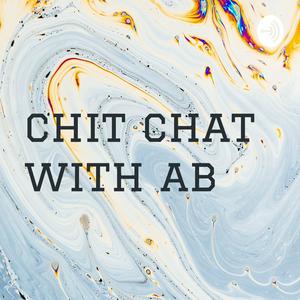 chit chat with ab