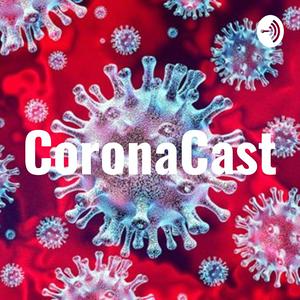CoronaCast