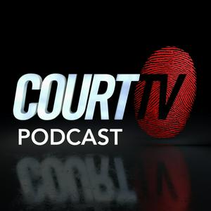 Höre Court TV Podcast in der App.