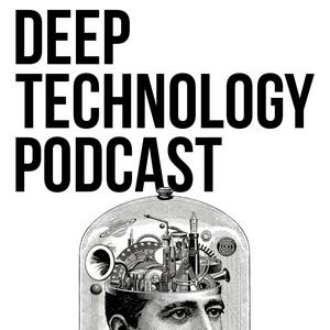 Deep Technology Podcast