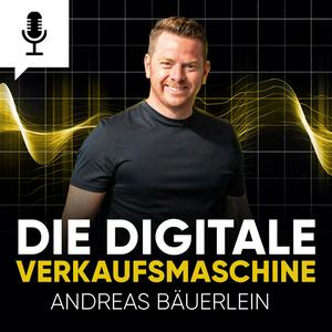 Die digitale Verkaufsmaschine - Andreas Bäuerlein