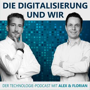 Die Digitalisierung und Wir