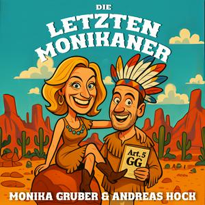 Die letzten Monikaner – der Podcast mit Monika Gruber und Andreas Hock