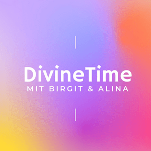 DivineTime mit Birgit & Alina