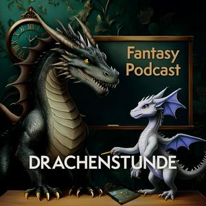 Drachenstunde - Der Fantasy-Podcast