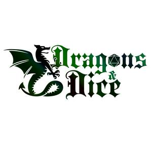 Dragons and Dice - A Dungeons & Dragons podcast