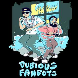 Dubious Fanboys