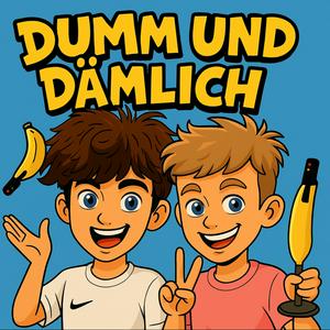 Dumm und Dämlich