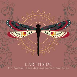 Höre Earthside - Ein Podcast über das Ankommen auf dieser Erde in der App.