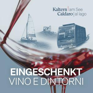 Eingeschenkt / Vino e dintorni – Kalterer See oder Kalterersee?