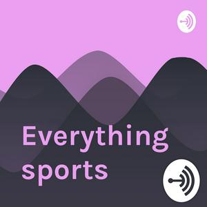 Everything sports
