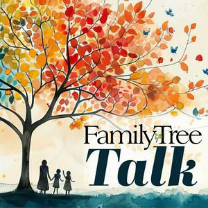 Höre Family Tree Talk in der App.