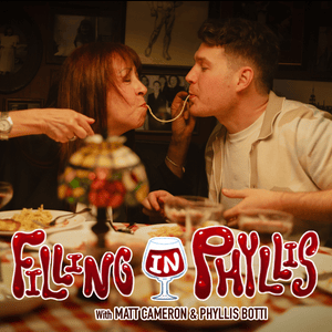 Filling In Phyllis with Matt Cameron and Phyllis Botti