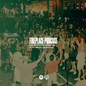 The Fireplace Podcast