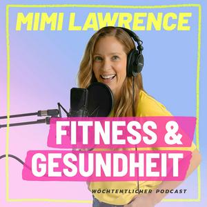 Fitness & Gesundheit mit Mimi Lawrence