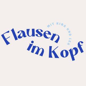 Flausen im Kopf