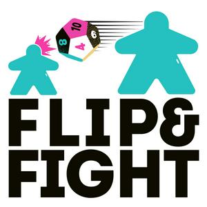 Flip & Fight - Der Brettspielpodcast mit ganz viel Meinung