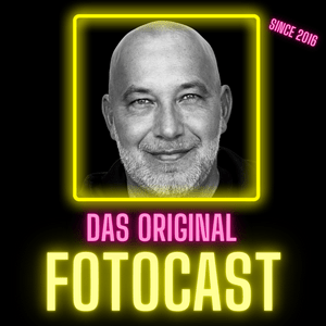 FotoCast - Das Original | Fotografie Podcast