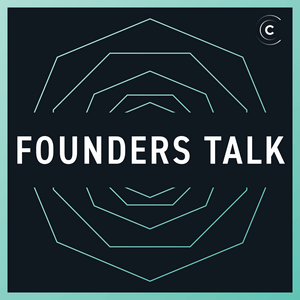 Founders Talk: Startups, CEOs, Leadership