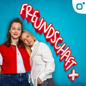 Höre Freundschaft plus - Liebe, Sex und Beziehungen aller Art in der App.