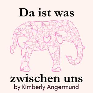 Da ist was zwischen uns