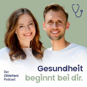 Gesundheit beginnt bei dir - Der LittleFant Podcast für Kinderernährung