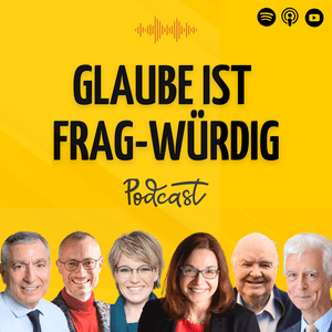 Glaube ist frag-würdig