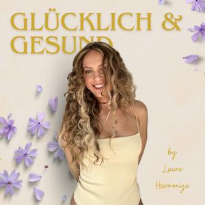 glücklich und gesund