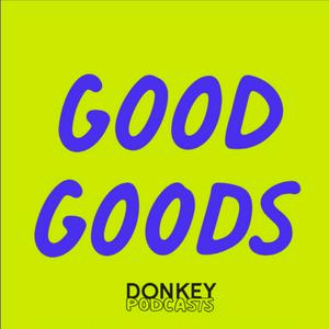 Good Goods – Der Podcast für gute Ideen! by DONKEY