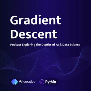 Gradient Descent - Podcast about AI and Data