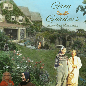 Höre Grey Gardens in der App.