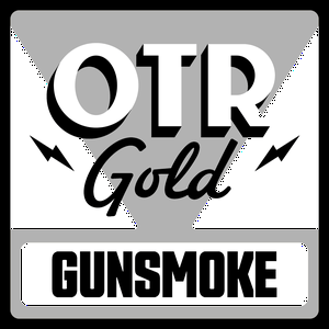 Höre Gunsmoke | Old Time Radio in der App.