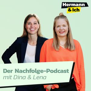 „Hermann & Ich“ – Der Podcast für Nachfolger*innen und alle, die es werden wollen!