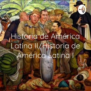Historia de América Latina II/Historia de América Latina I