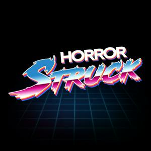 Horror Struck: A Halloween Horror Nights Podcast